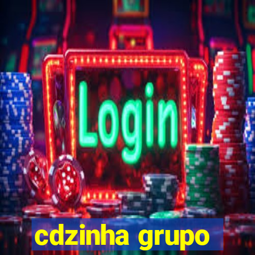 cdzinha grupo